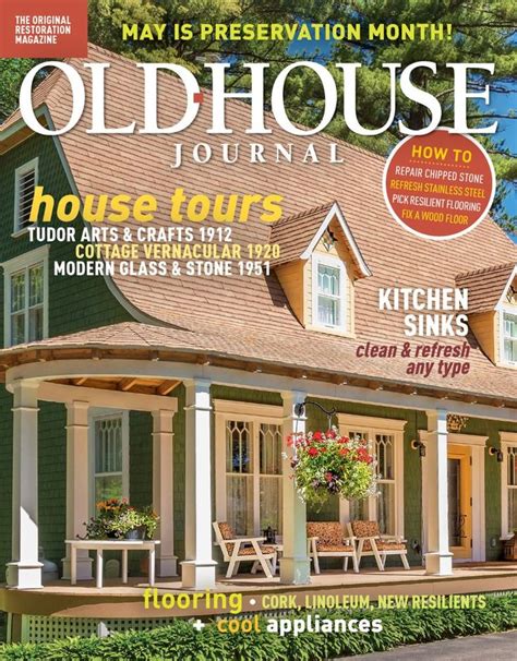 Old House Journal May 2020 Digital House And Home Magazine Old House Mid Century Ranch