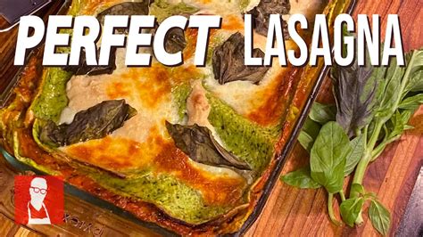 The Perfect Lasagna How To Make Lasagna Fresh Vegetarian Lasagna