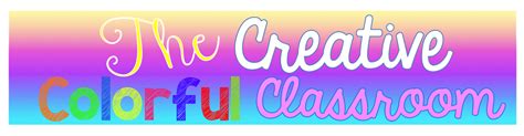 The Creative Colorful Classroom Anchor Charts Classroom Reveal