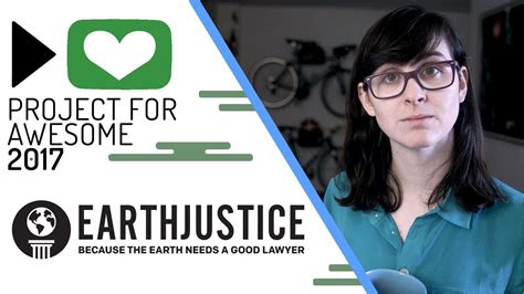 P4a 2017 Earthjusticeorg Because The Earth Needs A Good Lawyer