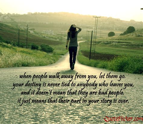 When People Walk Away Quotes Quotesgram