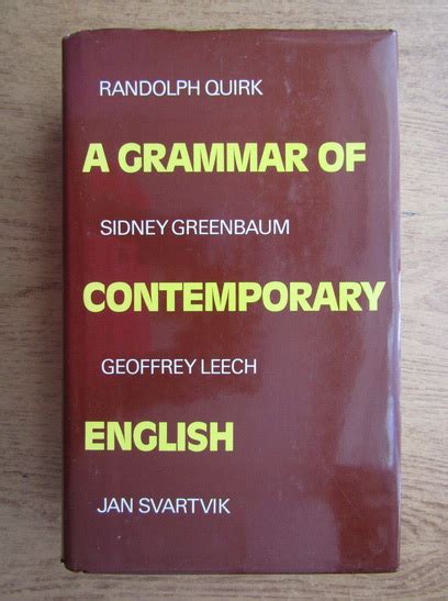 Randolph Quirk A Grammar Of Contemporary English Cumpără