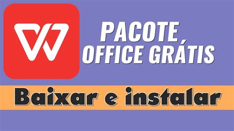 Como Baixar E Instalar Pacote Office GrÁtis 2023 Youtube