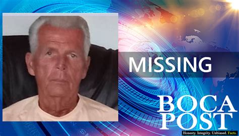 Boca Post — Missing And Endangered Elderly Man From Lake