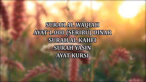 Surah Al Waqiah Ayat 1000 Dinar Al Kahfi Surah Yasin Dan Ayat Kursi