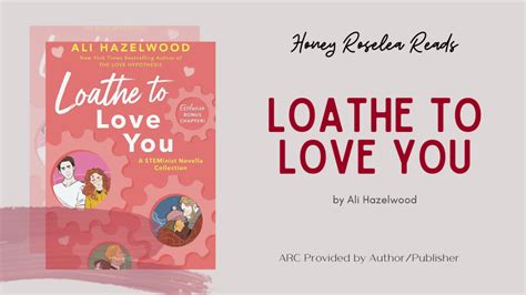 A Review On Loathe To Love You By Ali Hazelwood Veronica Chen
