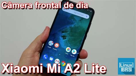 Xiaomi Mi A2 Lite Câmera Frontal De Dia 1080p Youtube