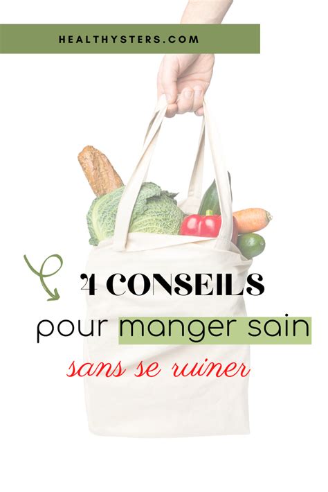 4 Conseils Pour Manger Sain Sans Se Ruiner