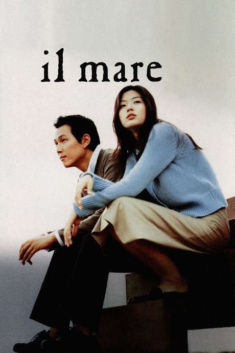 ‎il Mare 2000 Directed By Lee Hyun Seung Reviews Film Cast