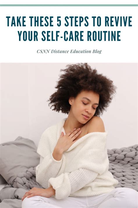 Take These 5 Steps To Revive Your Self Care Routine Csnn National Page