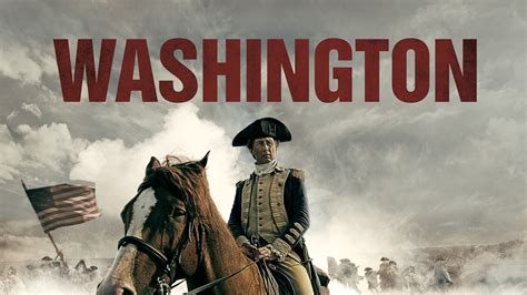 Watch Washington Full Episodes Video And More History Channel