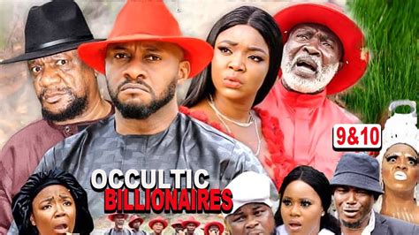 Occultic Billionaires Season 9and10 New Movie Yul Edochie Nigerian