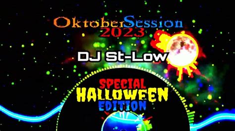 Dj St Low October Session 2023 54min Bootleg 320kbps Special
