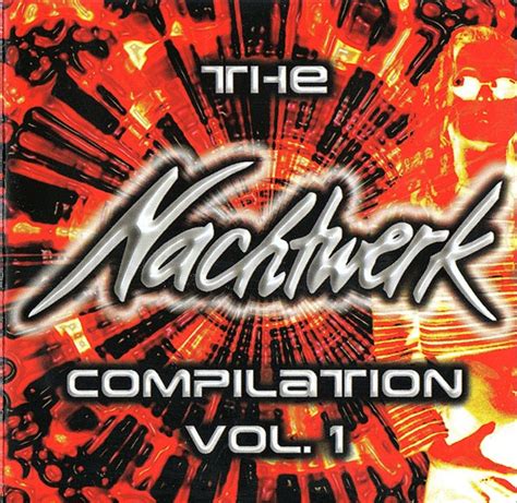 The Nachtwerk Compilation Vol 1 1997 Cd Discogs