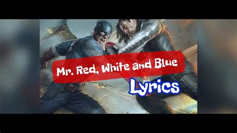 Mr Red White And Blue Lyrics Youtube