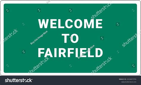 283 Fairfield Sign Images Stock Photos And Vectors Shutterstock