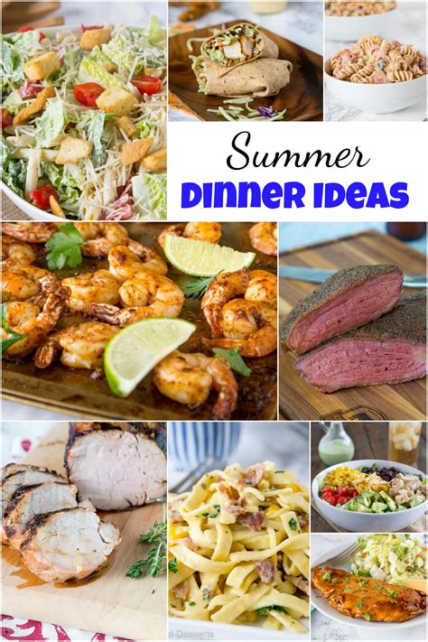 Summer Dinner Ideas Dinners Dishes And Desserts