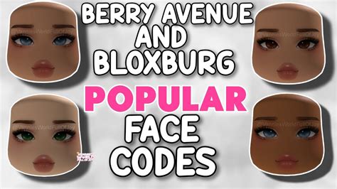 Download Popular Face Codes For Berry Avenue Bloxburg And All Roblox
