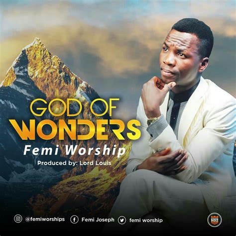 Download Music Femi Worship God Of Wonders Kingdomboiz