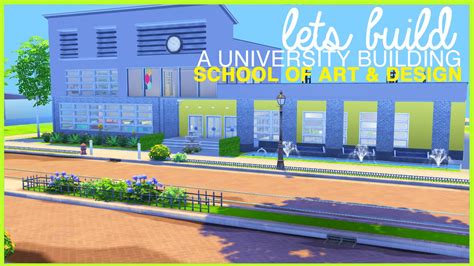 The Sims 4 Lets Build A University Arts Building Youtube