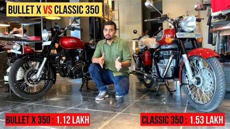 Royal Enfield Bullet X 350 Vs Classic 350 Comparison Youtube