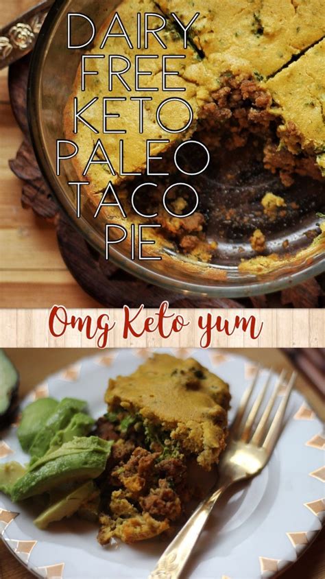 I developed this recipe (plus 50 more) for my new book, keto. Taco Pie - Dairy free, Keto, Paleo | Dairy free, Food ...