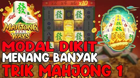 trik bermain mahjong ways 1