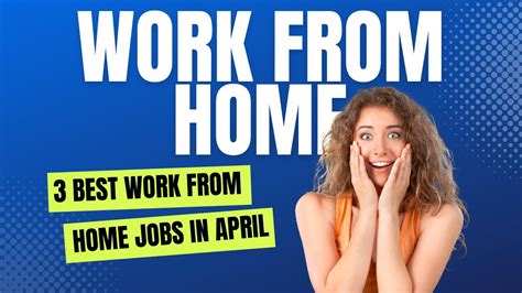 THREE WORK FROM HOME JOB OPPORTUNITIES! - YouTube