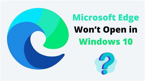 Microsoft Edge Isn T Working In Windows How To Fix Softkeyworld