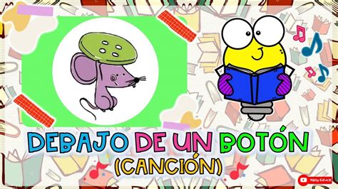 Debajo De Un BotÓn 👧👦🎤 🐭 CanciÓn Pictogramas Youtube