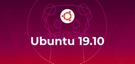 Ubuntu 1910 “eoan Ermine” Released Heres Whats New