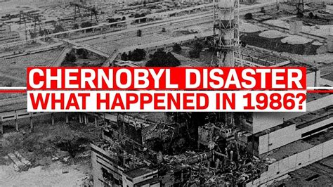Chernobyl Disaster Remembrance Day What Happened In 1986 Wion