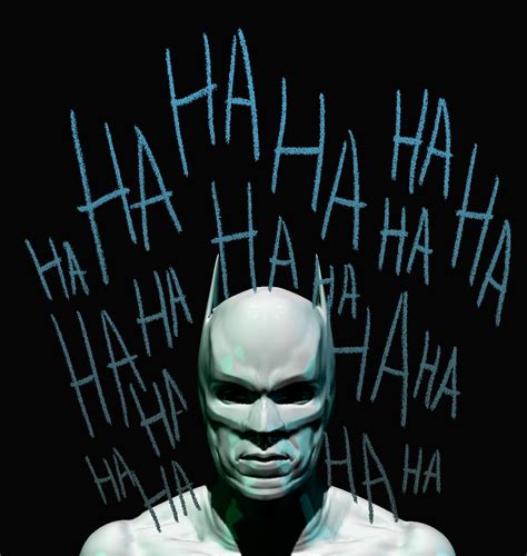 Batman Jokers Laugh On Behance