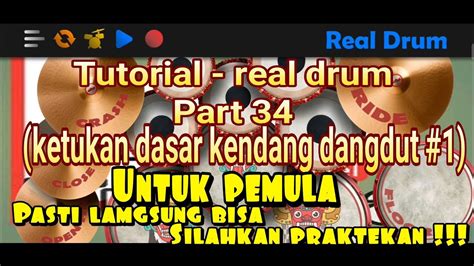 Tutorial Real Drum Part 34ketukan Dasar Kendang Dangdut 1untuk