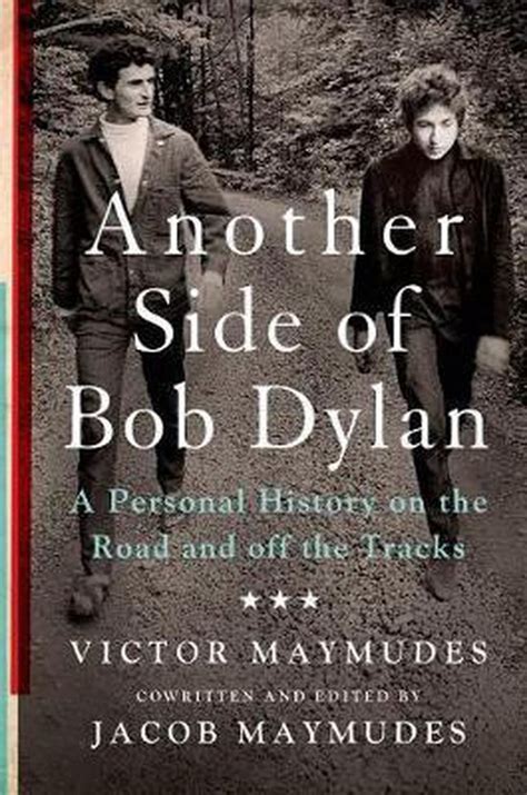 Another Side Of Bob Dylan Victor Maymudes 9781250055309 Boeken