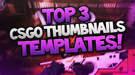 Top 3 Csgo Thumbnail Templates I Free Amazing Csgo Thumbnail