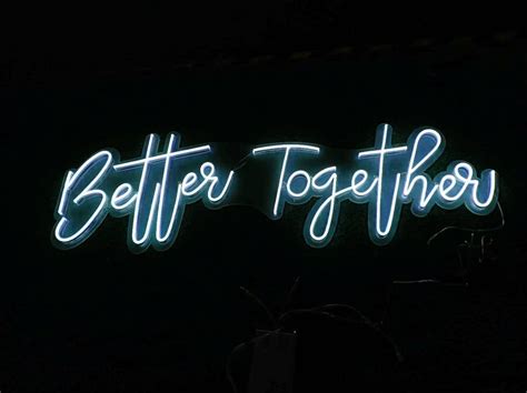 Better Together Led Neon Sign Etsy