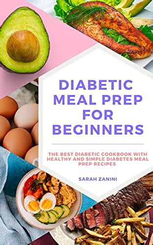Diabetic Meal Prep For Beginners The Best Diabetic Cookbook With