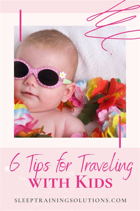 6 Tips For Traveling With Kids — Sleep Training Solutions Baby And