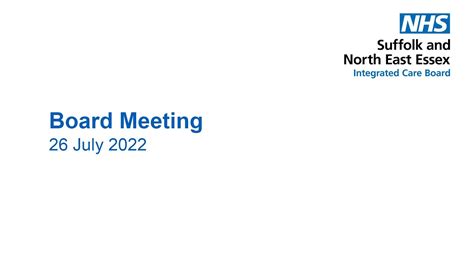Nhs Suffolk And North East Essex Icb Board Meeting 26 July 2022 Youtube