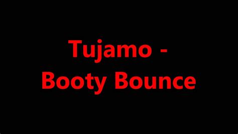 tujamo booty bounce youtube
