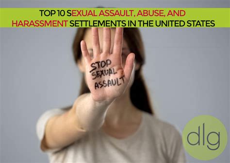 Top 10 Sexual Assault Abuse And Harassment Settlements In The United