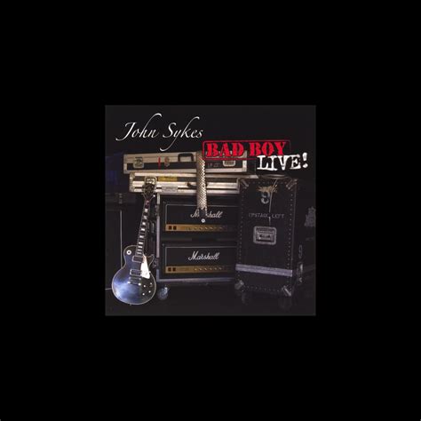 ‎bad Boy Live By John Sykes On Apple Music