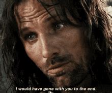 Lord Of The Rings Aragorn Gif Lord Of The Rings Aragorn I Would Have Discover Share Gifs