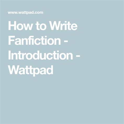 How To Write Fanfiction How To Write Fanfiction Introduction How