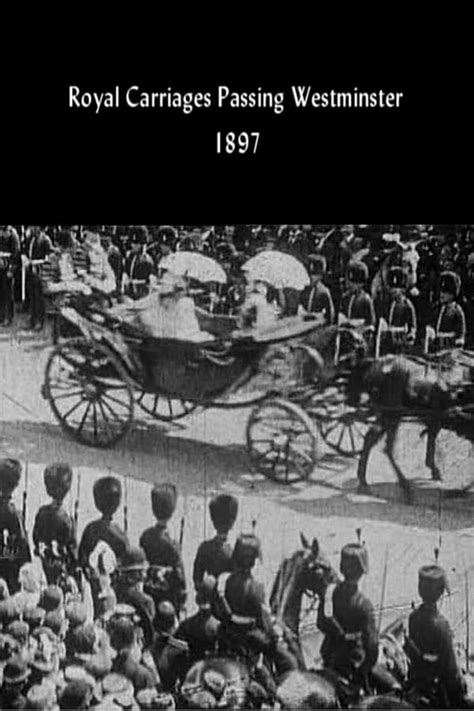 Royal Carriages Passing Westminster 1897 — The Movie Database Tmdb