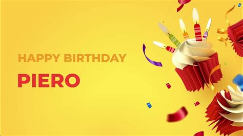 Happy Birthday Piero Happy Birthday Song Made Especially For You 🥳