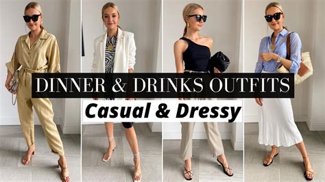 What To Wear For Dinner And Drinks Youtube