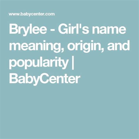 Brylee Girls Name Meaning Origin And Popularity Babycenter
