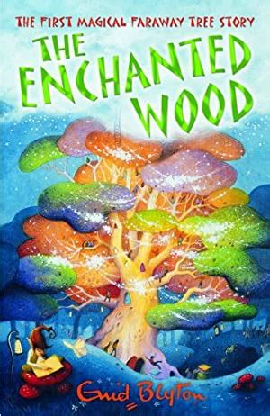 The Enchanted Wood By Enid Blyton Abebooks